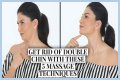 How do I get rid of a double chin? – The US Sun