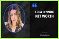 Lola Lennox Wiki, Biography, Net Worth, Boyfriend, Age, Height